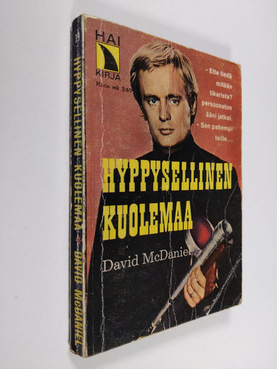 David McDaniel : Hyppysellinen kuolemaa