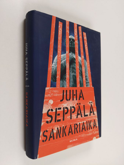 Juha Seppälä : Sankariaika : romaani