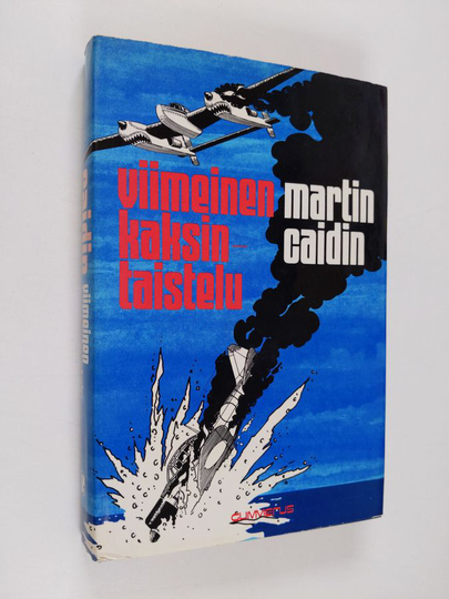 Martin Caidin : Viimeinen kaksintaistelu
