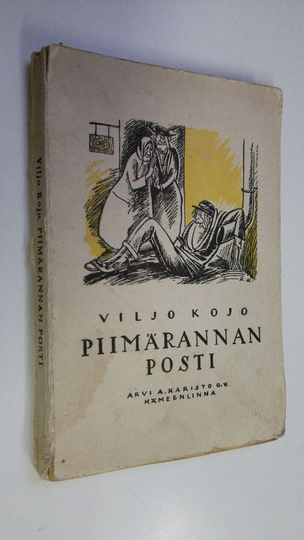 Viljo Kojo : Piimärannan posti : piirteitä maaseudun sivistysriennoista vuosisadan alussa