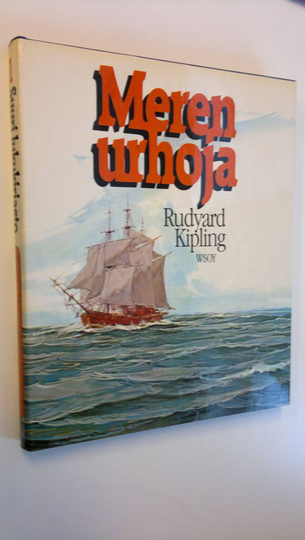 Rudyard Kipling : Meren urhoja
