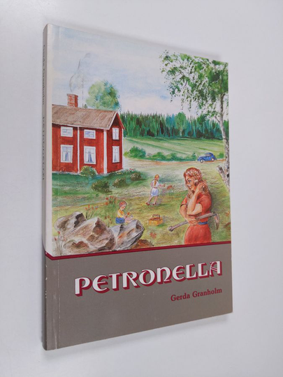 Gerda Granholm : Petronella : roman