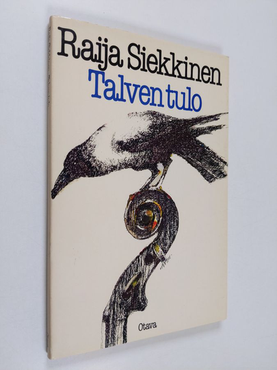 Raija Siekkinen : Talven tulo : novelleja