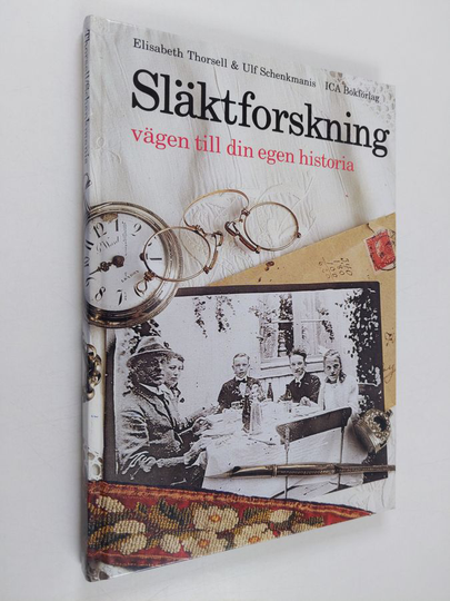 Elisabeth Thorsell : Släktforskning : vägen till din egen historia