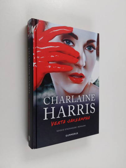 Charlaine Harris : Verta sakeampaa