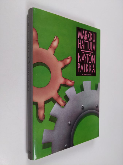 Markku Hattula : Näytön paikka