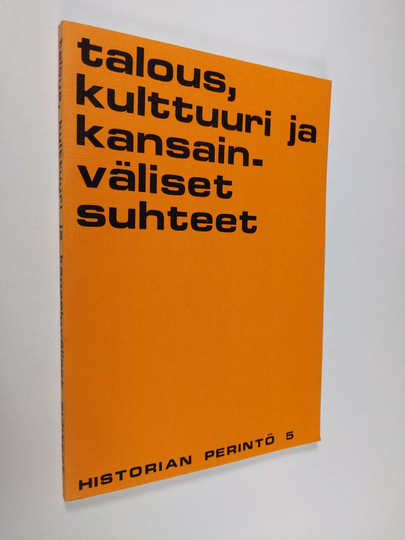 Talous, kulttuuri ja kansainväliset suhteet