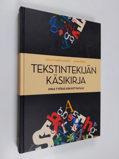 Salli Kankaanpää : Tekstintekijän käsikirja : opas työssä kirjoittaville