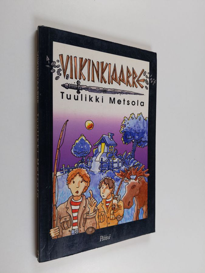 Tuulikki Metsola : Viikinkiaarre