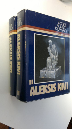 Kai Laitinen (toim.) : Kodin suuret klassikot Aleksis Kivi 1-2