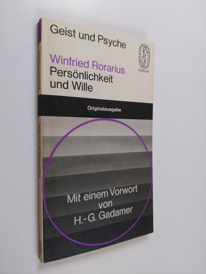 Winfried Rorarius : Persönlichkeit und Wille