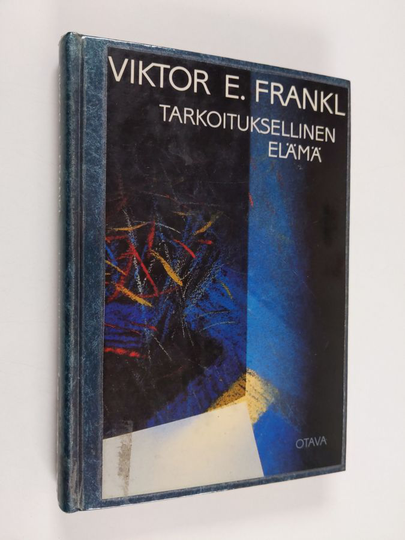 Viktor E. Frankl : Tarkoituksellinen elämä
