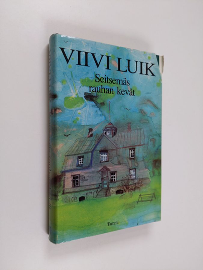 Viivi Luik : Seitsemäs rauhan kevät