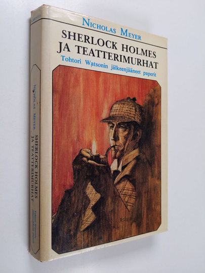Arthur Conan Doyle : Sherlock Holmes ja teatterimurhat : tohtori Watsonin jälkeenjääneet paperit