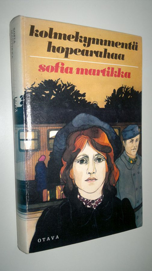 Sofia Martikka : Kolmekymmentä hopearahaa