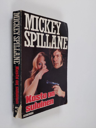 Mickey Spillane : Kosto on suloinen
