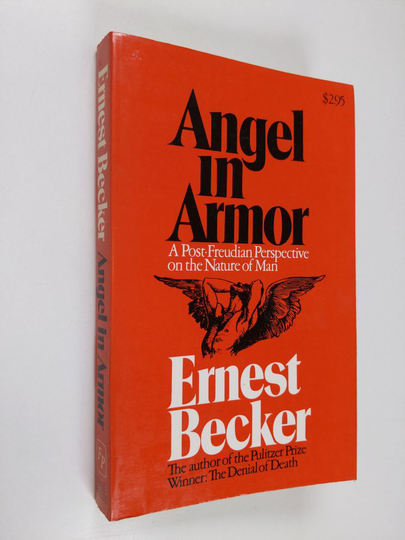 Ernest Becker : Angel in Armor