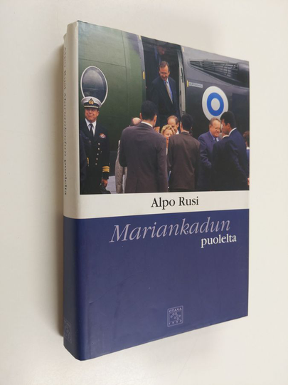 Alpo M. Rusi : Mariankadun puolelta