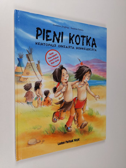 Christine Jungling : Pieni Kotka : kertomus oikeasta rohkeudesta