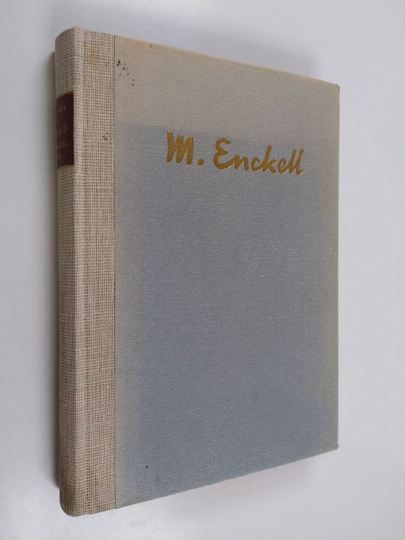 Jaakko Puokka : Magnus Enckell : ihminen ja taiteilija