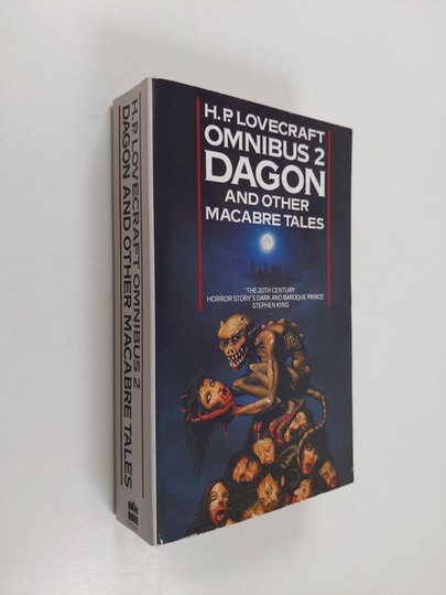 H. P. Lovecraft : The H. P. Lovecraft omnibus, 2 - Dagon and other macabre tales
