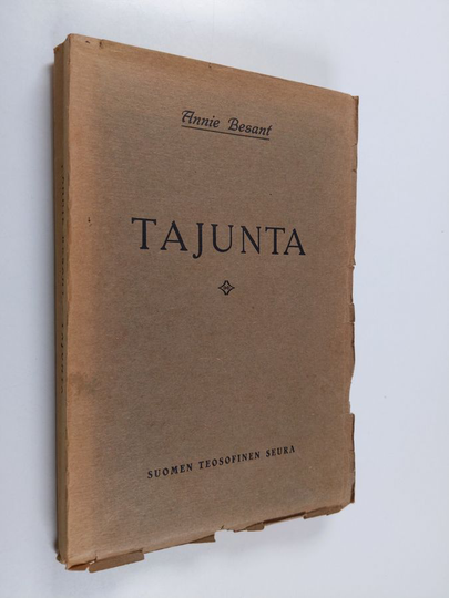 Annie Besant : Tajunta : tutkielma lisää sielutieteen tutkimukseen