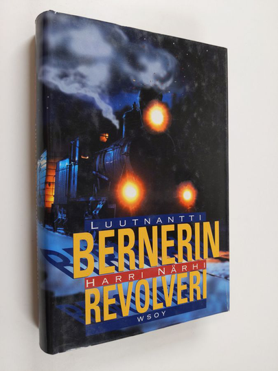 Harri Närhi : Luutnantti Bernerin revolveri