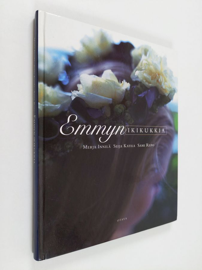 Merja Innilä : Emmyn ikikukkia