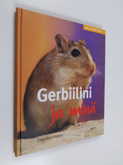 Engelbert Kötter : Gerbiilini ja minä
