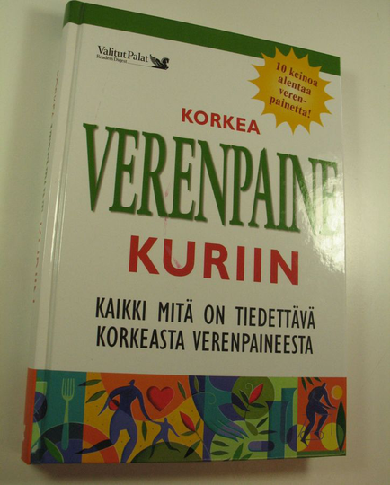 Susan Perry : Korkea verenpaine kuriin : kaikki mitä sinun on tiedettävä korkeasta verenpaineesta