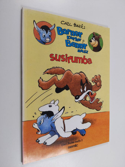 Carl Barks : Barney-karhu ja Benny-aasi : susirumba