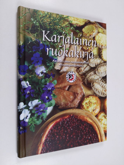 Karjalainen ruokakirja : Karjalan Liiton naistoimikunnan 40-vuotisjuhlajulkaisu
