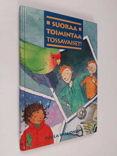 Tuula Kallioniemi : Suoraa toimintaa, Tossavaiset!