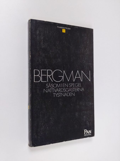 Ingmar Bergman : Såsom i en spegel ; Nattvardsgästerna ; Tystnaden
