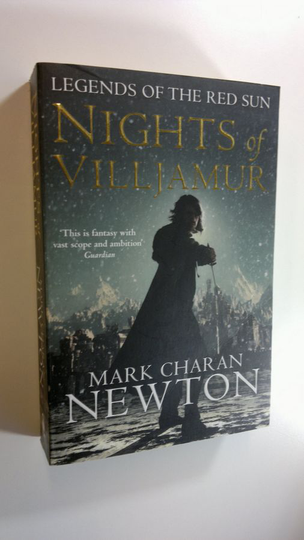 Mark Charan Newton : Nights of Villjamur - Legends of the Red Sun 1