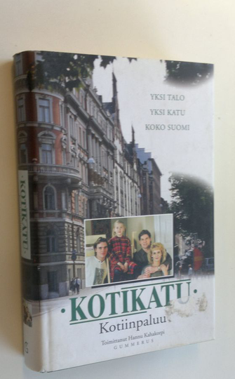 Hannu Kahakorpi (toim.) : Kotikatu Kotiinpaluu
