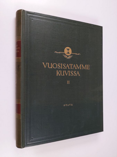 Vuosisatamme kuvissa 2 : oman aikamme historiaa