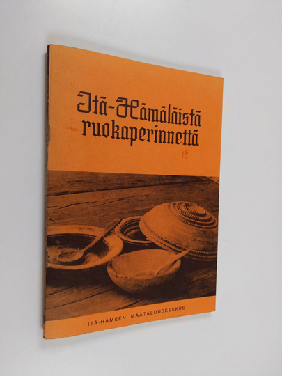 Itä-hämäläistä ruokaperinnettä
