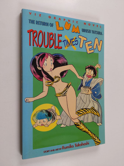 Rumiko Takahashi : The Return of Lum * Urusei Yatsura, Vol. 4: Trouble Times Ten