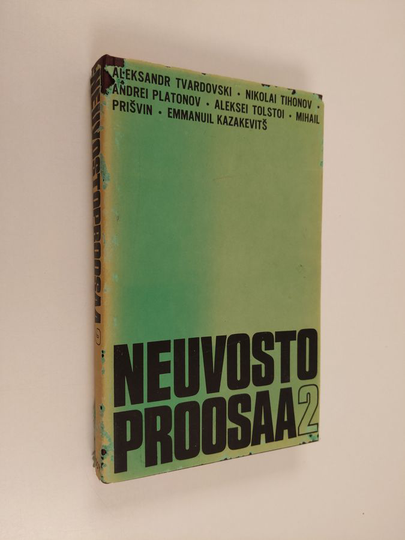 Neuvostoproosaa 2 : Sosialistisen realismin kausi 30-luvun alusta 40-luvun loppuun