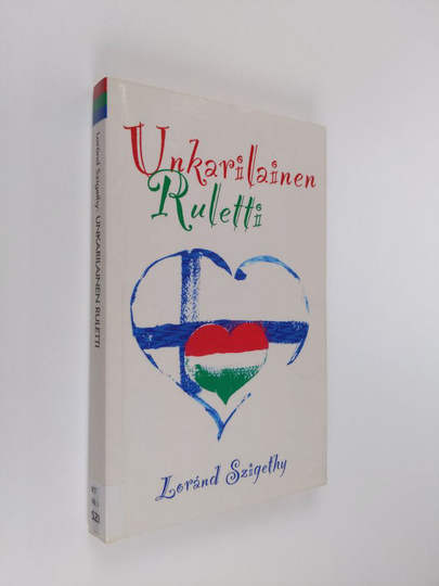 Lorand Szigethy : Unkarilainen ruletti