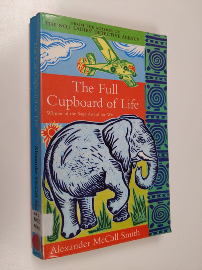 Alexander McCall Smith : The Full Cupboard of Life