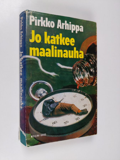 Pirkko Arhippa : Jo katkee maalinauha