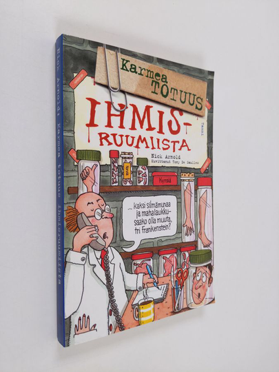 Nick Arnold : Karmea totuus ihmisruumiista