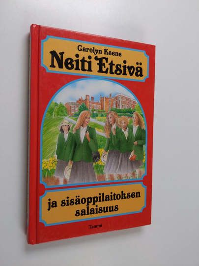Carolyn Keene : Neiti Etsivä ja sisäoppilaitoksen salaisuus