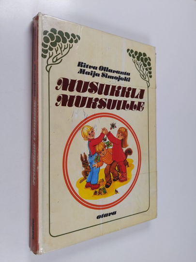 Ritva Ollaranta : Musiikkia muksuille : pienten lasten musiikkikirja