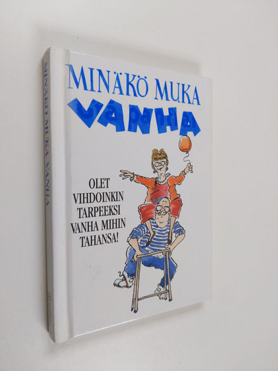 Stuart MacFarlane : Minäkö muka vanha